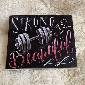 Primitives by Kathy - "Strong is Beautiful" Box Sign